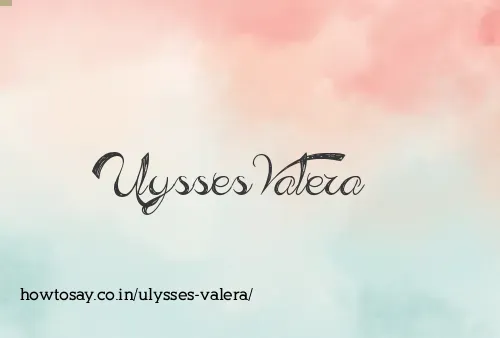 Ulysses Valera
