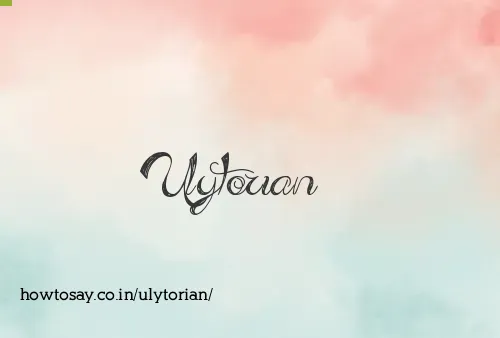 Ulytorian