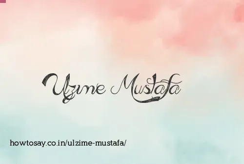 Ulzime Mustafa