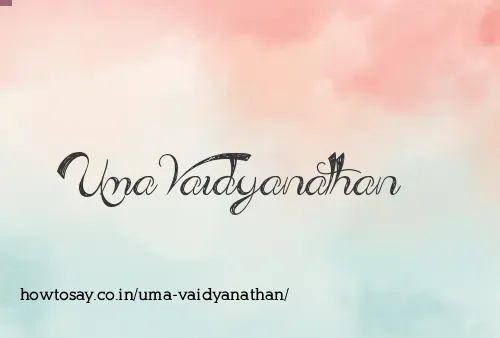 Uma Vaidyanathan