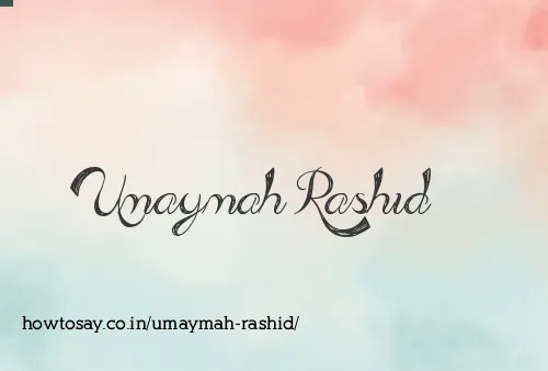 Umaymah Rashid