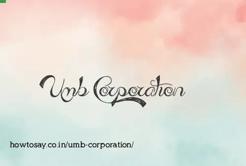 Umb Corporation