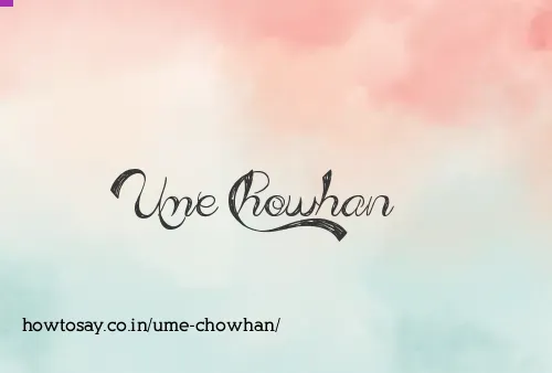Ume Chowhan