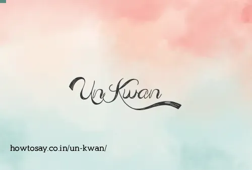 Un Kwan