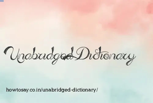 Unabridged Dictionary
