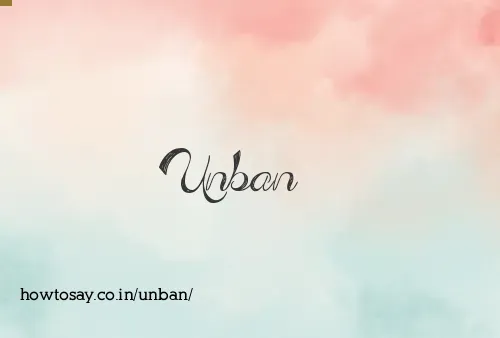 Unban
