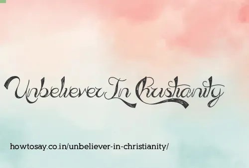 Unbeliever In Christianity