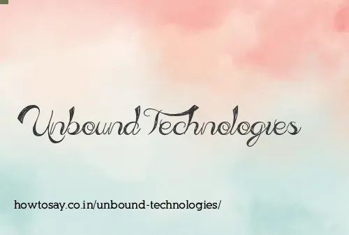 Unbound Technologies