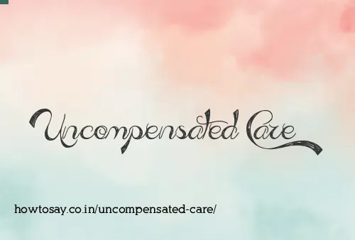 Uncompensated Care