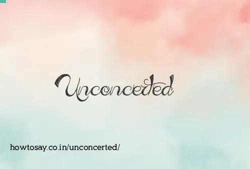 Unconcerted