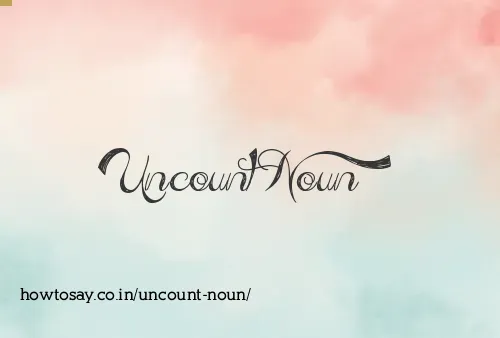 Uncount Noun