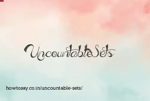 Uncountable Sets