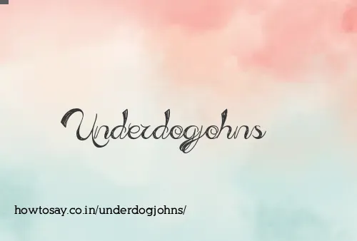 Underdogjohns