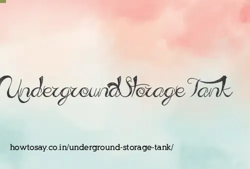 Underground Storage Tank