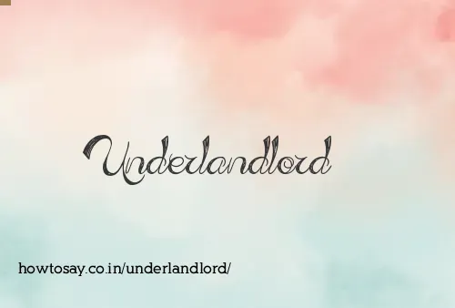 Underlandlord