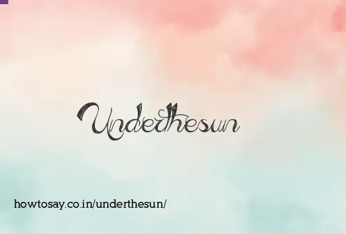 Underthesun
