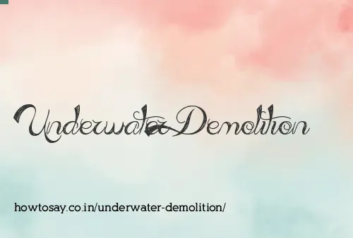 Underwater Demolition