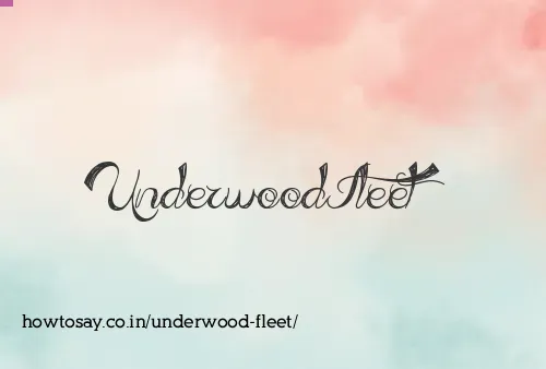 Underwood Fleet