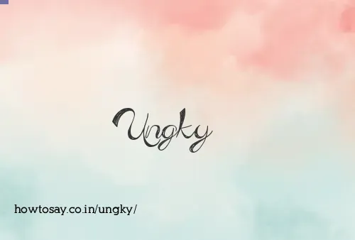 Ungky
