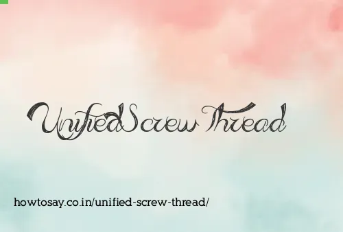 Unified Screw Thread