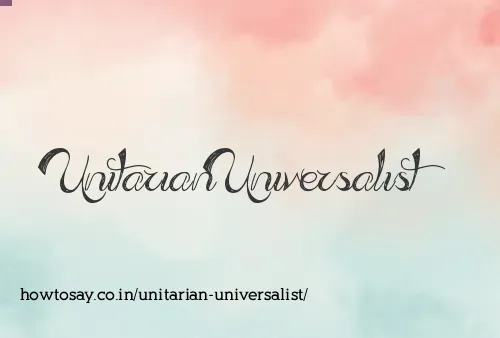 Unitarian Universalist