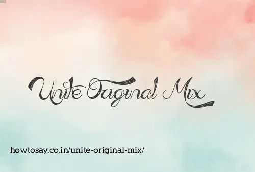 Unite Original Mix