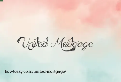 United Mortgage
