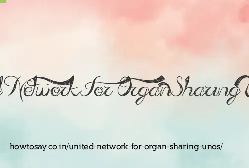 United Network For Organ Sharing Unos
