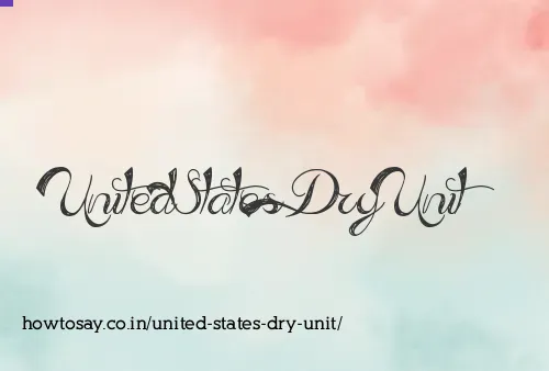 United States Dry Unit