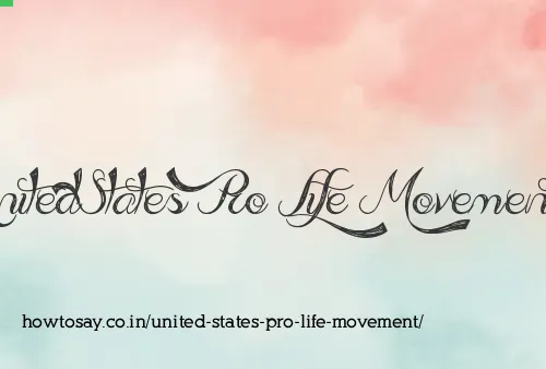 United States Pro Life Movement