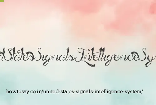 United States Signals Intelligence System