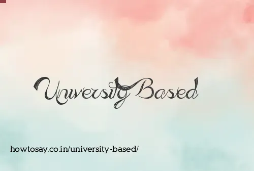University Based