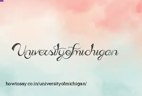 Universityofmichigan