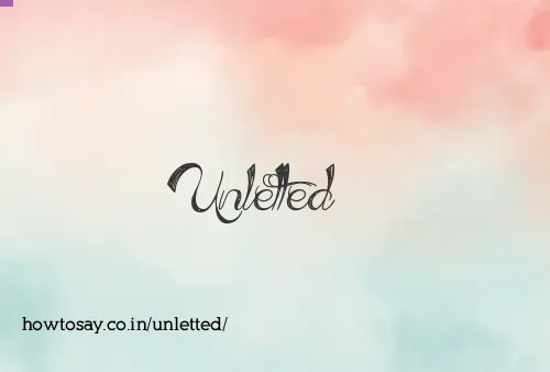 Unletted