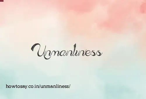 Unmanliness