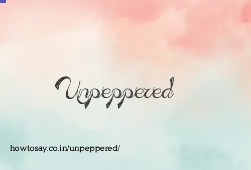 Unpeppered