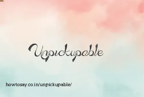 Unpickupable