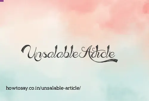 Unsalable Article