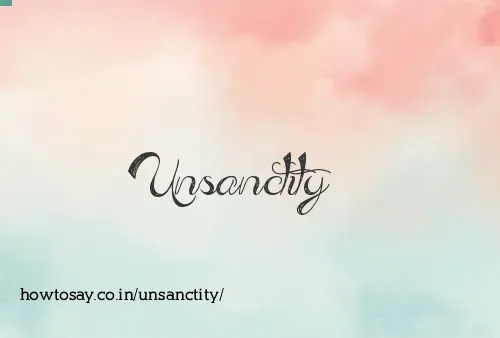 Unsanctity