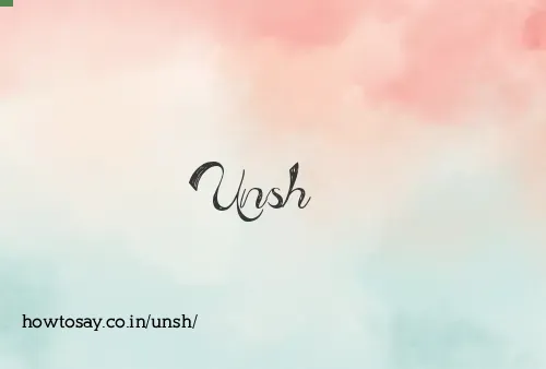 Unsh