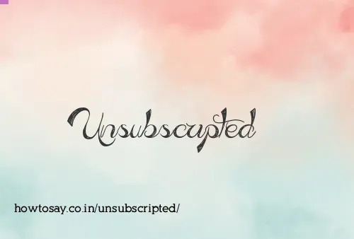 Unsubscripted