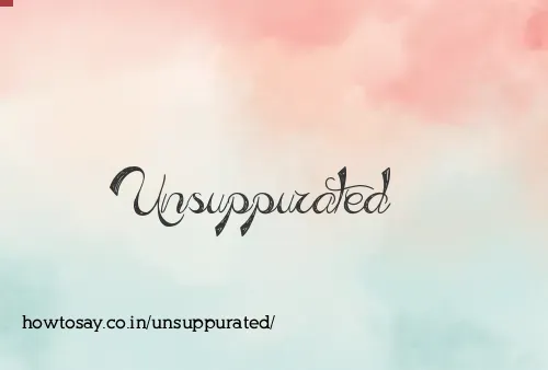 Unsuppurated