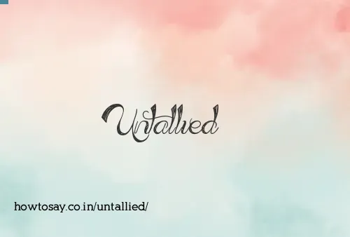 Untallied