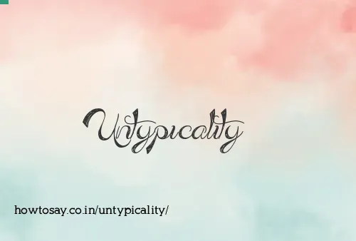 Untypicality