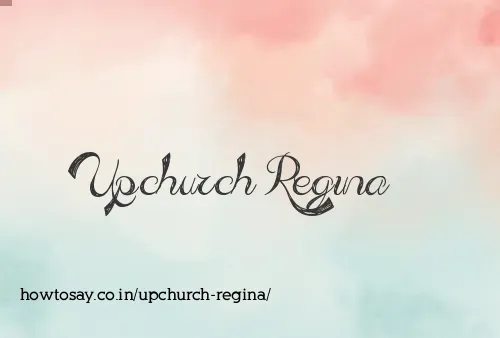 Upchurch Regina