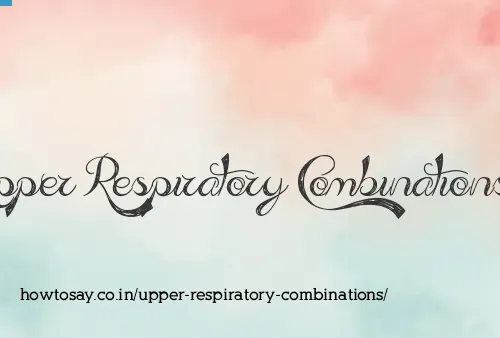 Upper Respiratory Combinations