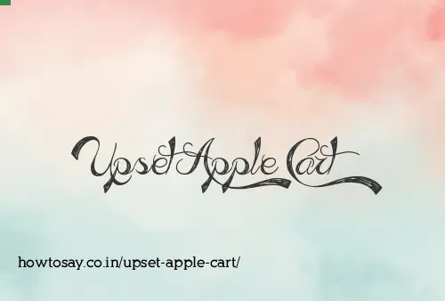 Upset Apple Cart