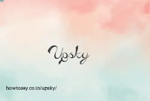Upsky