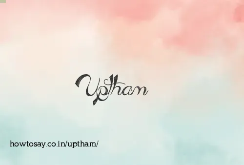 Uptham