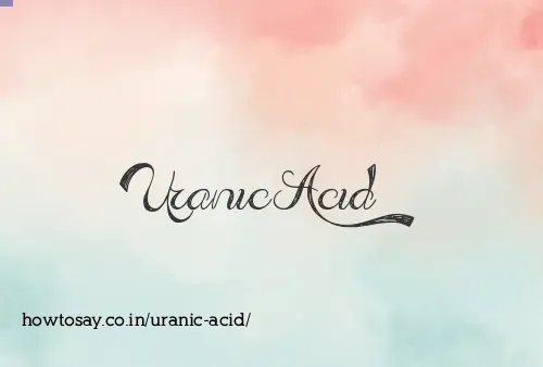 Uranic Acid